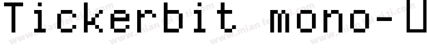 Tickerbit mono字体转换